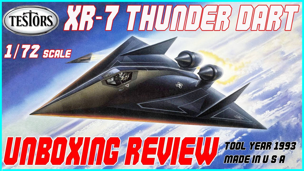 TESTORS 1/72 XR-7 THUNDER DART UNBOXING REVIEW