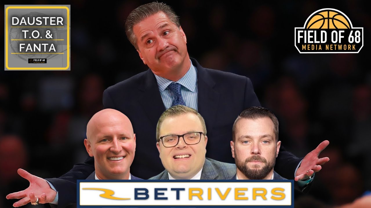 Rob Dauster: 'We have to give John Calipari some credit here' | Kentucky is DANCING!!! | Field of 68