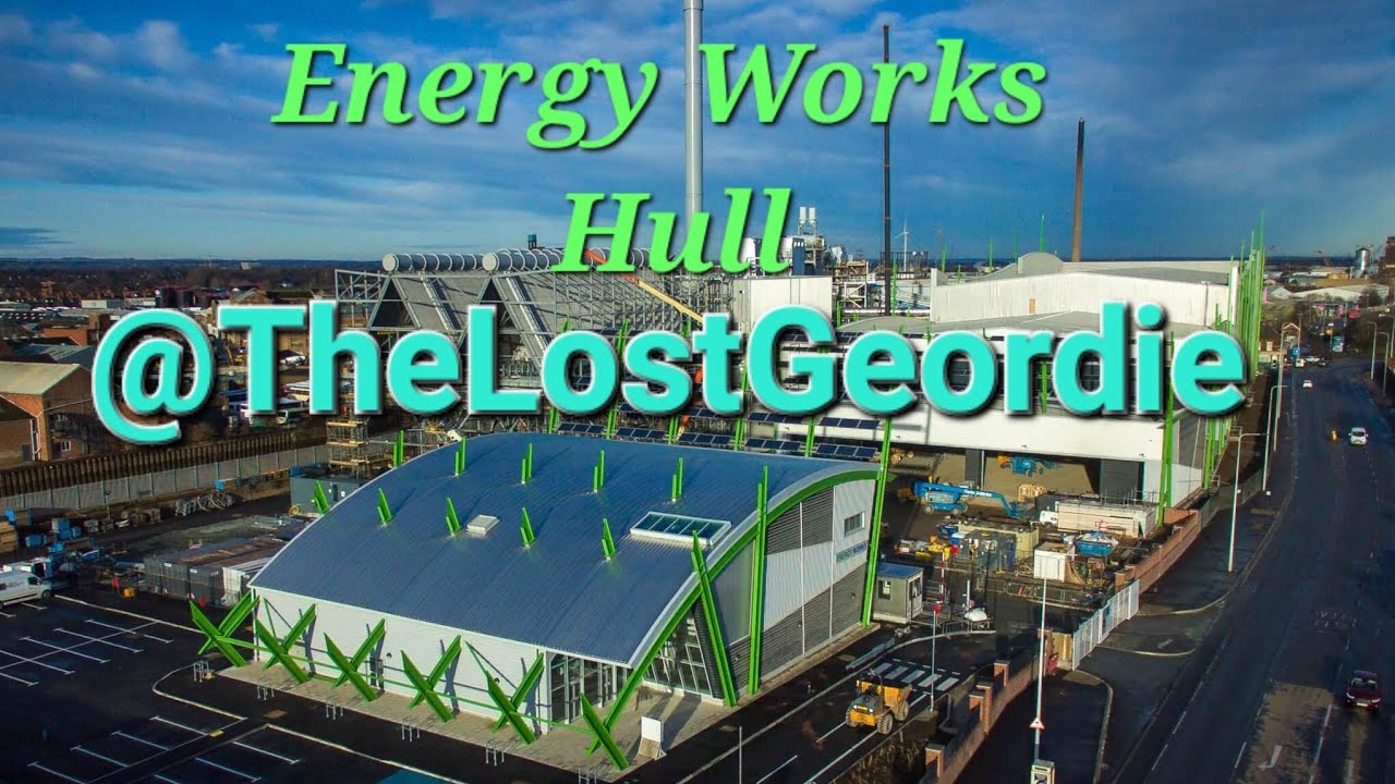 Energy Works (Hull) #energyworks #hull #renewable @DjAudits @PjAudits 