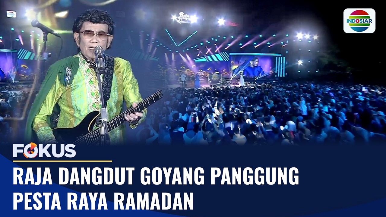 Raja Dangdut Goyang Panggung Pesta Raya Ramadan | Fokus
