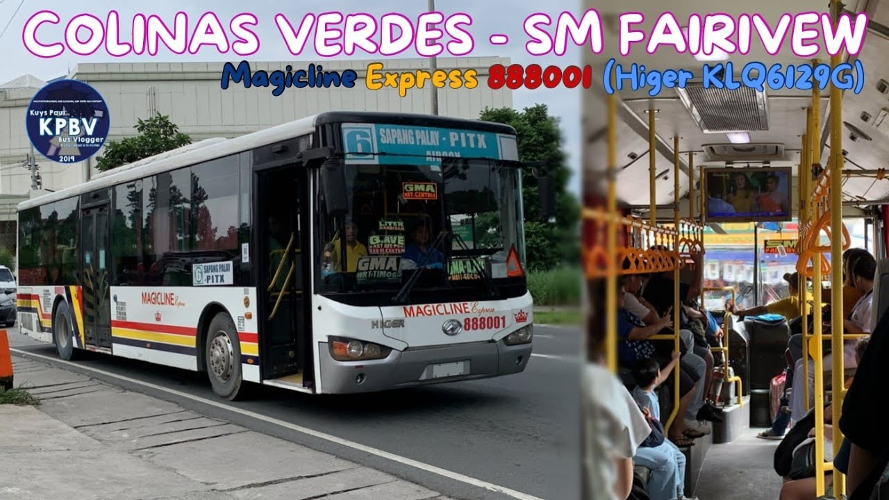 ONBOARD!! Bus Ride Magicline Express 888001 (Higer KLQ6129G) || COLINAS VERDES - SM FAIRVIEW