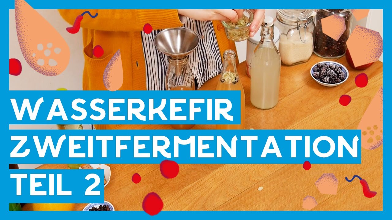 Wasserkefir Zweitfermentation TEIL2 I leckere Aromen