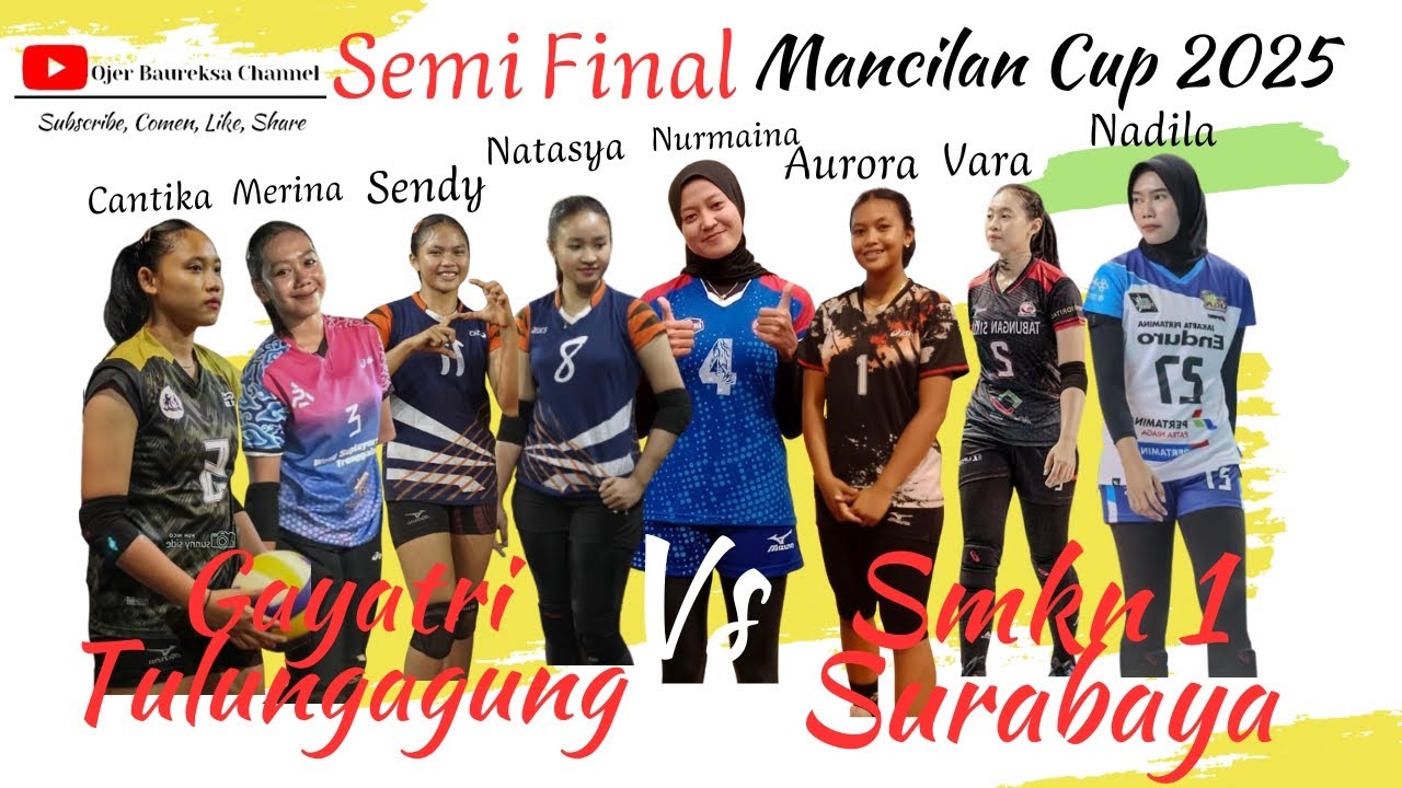 Semi Final‼️Gayatri(nilam,cantika,rina,ina) VS SMKN 1 SBY(nadila,karin) || Mancilan Cup 2025
