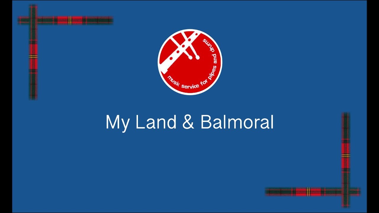 My Land and Balmoral set