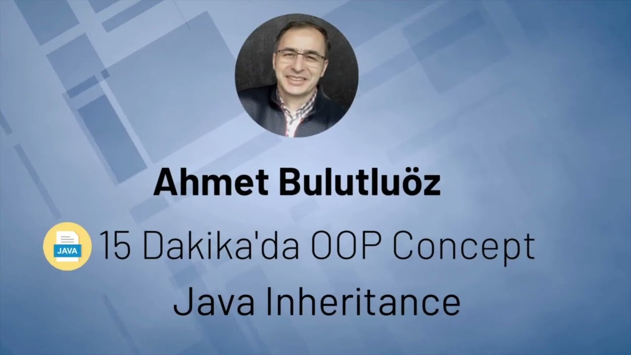 Java 09 - 30 Dakikada Inheritance