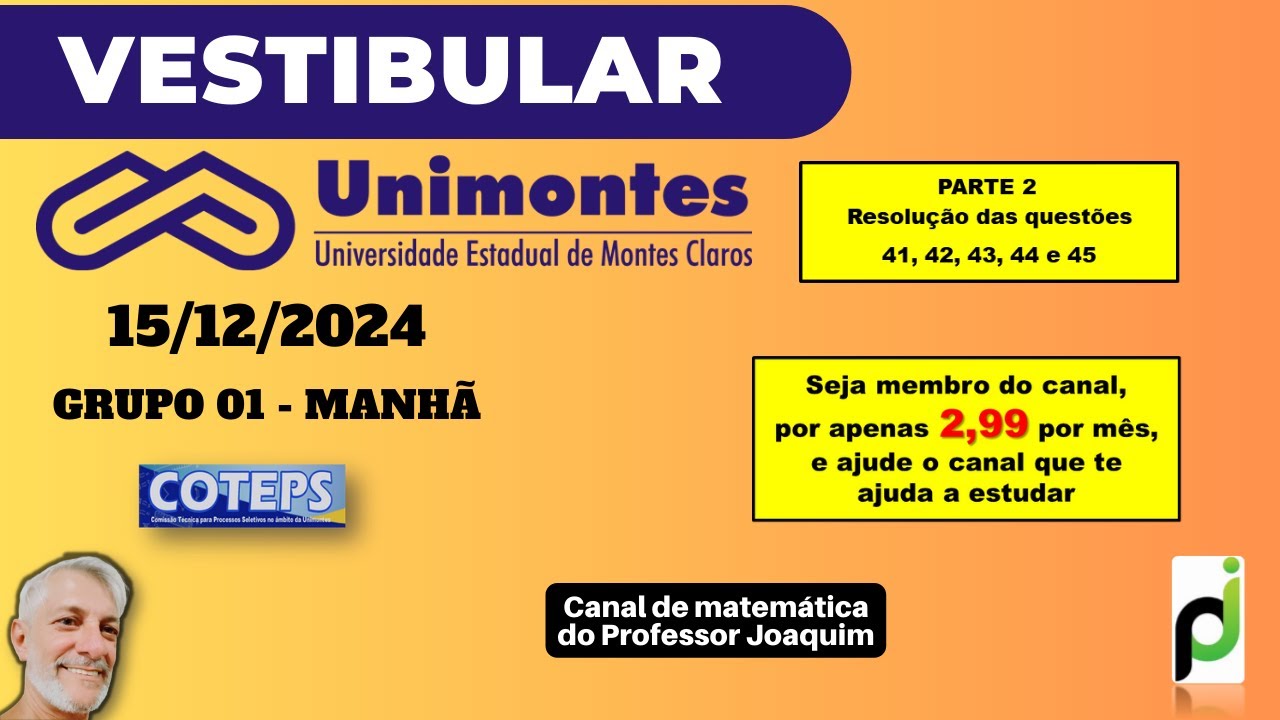 VESTIBULAR UNIMONTES 2024 (GRUPO 01 - MANH&Atilde;) - QUEST&Otilde;ES 41 a 45