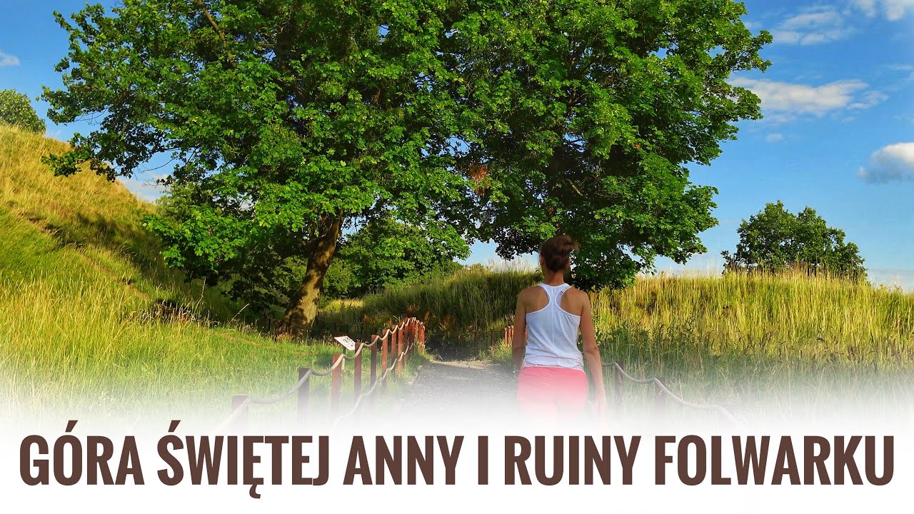 Góra Św. Anny - co poza sanktuarium?