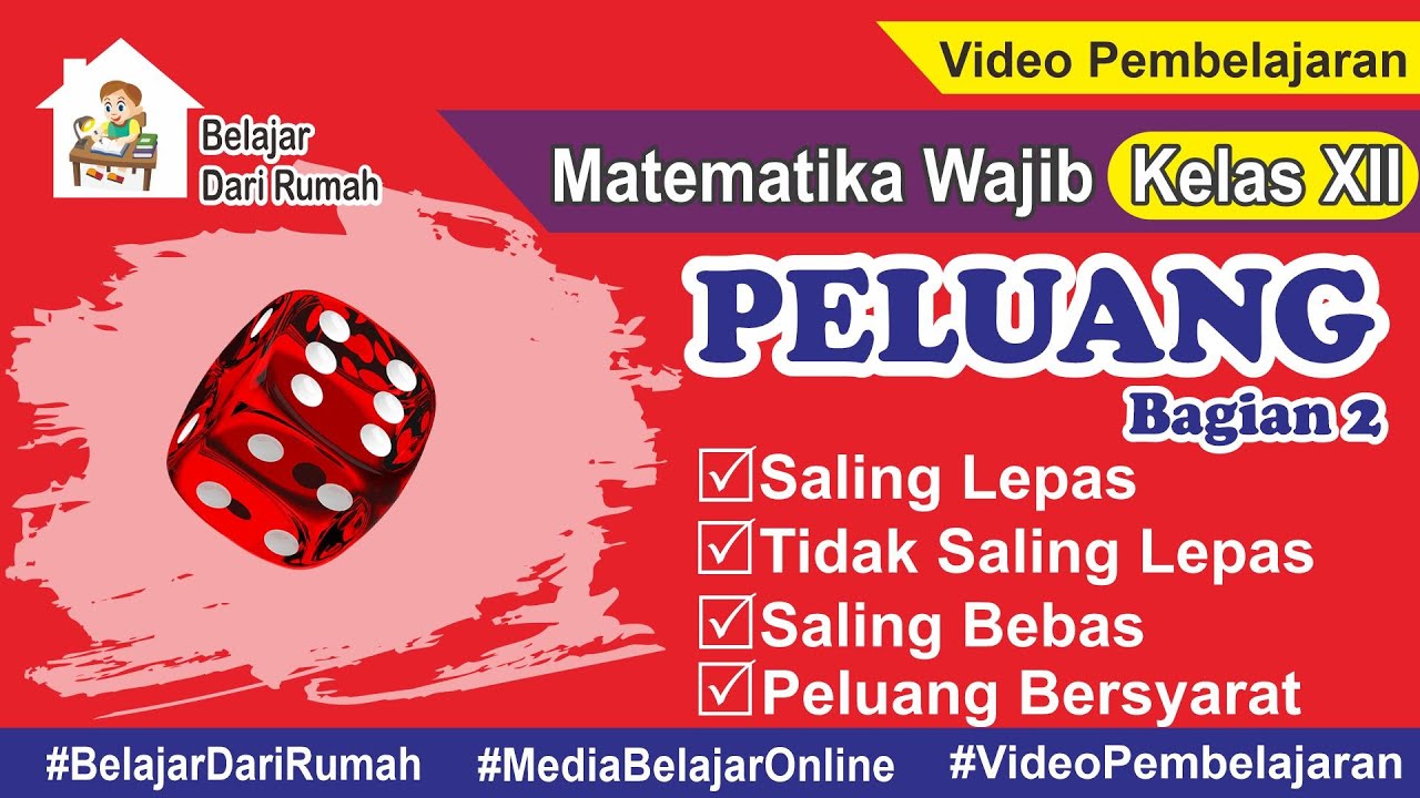 Peluang (Part 2) | Kejadian Majemuk | Saling Lepas, Tidak Saling Lepas, Saling Bebas, dan Bersyarat