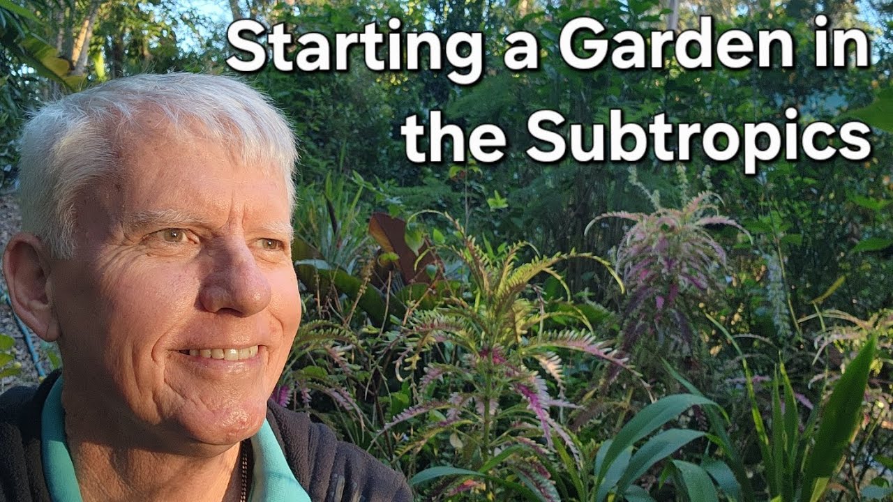 Starting a Garden in the Subtropics