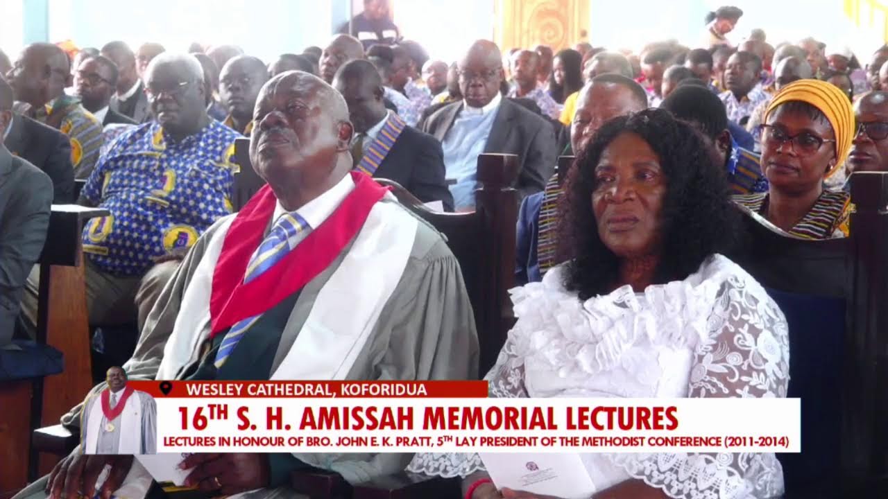 16th S.H. Amissah Memorial Lectures by Connexional Lay Movement Council