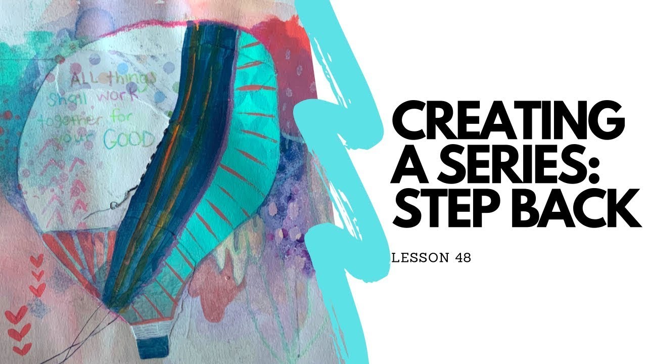 FREE Homeschool Art Curriculum | Creating a Series | 52 Weeks of Art | Week 48 with Jenna Layton