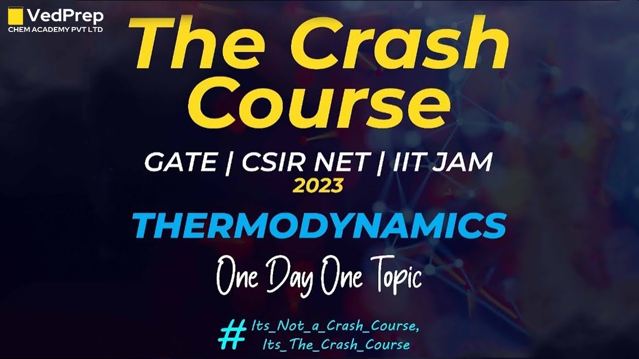 Thermodynamics Chemistry | Chemistry Crash Course for GATE, CSIR NET & IIT JAM | Chem Academy