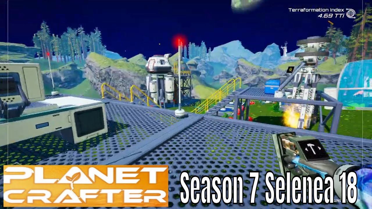 Planet Crafter Season 7 Selenea Ep 18 Extraction Platform and Shuttle
