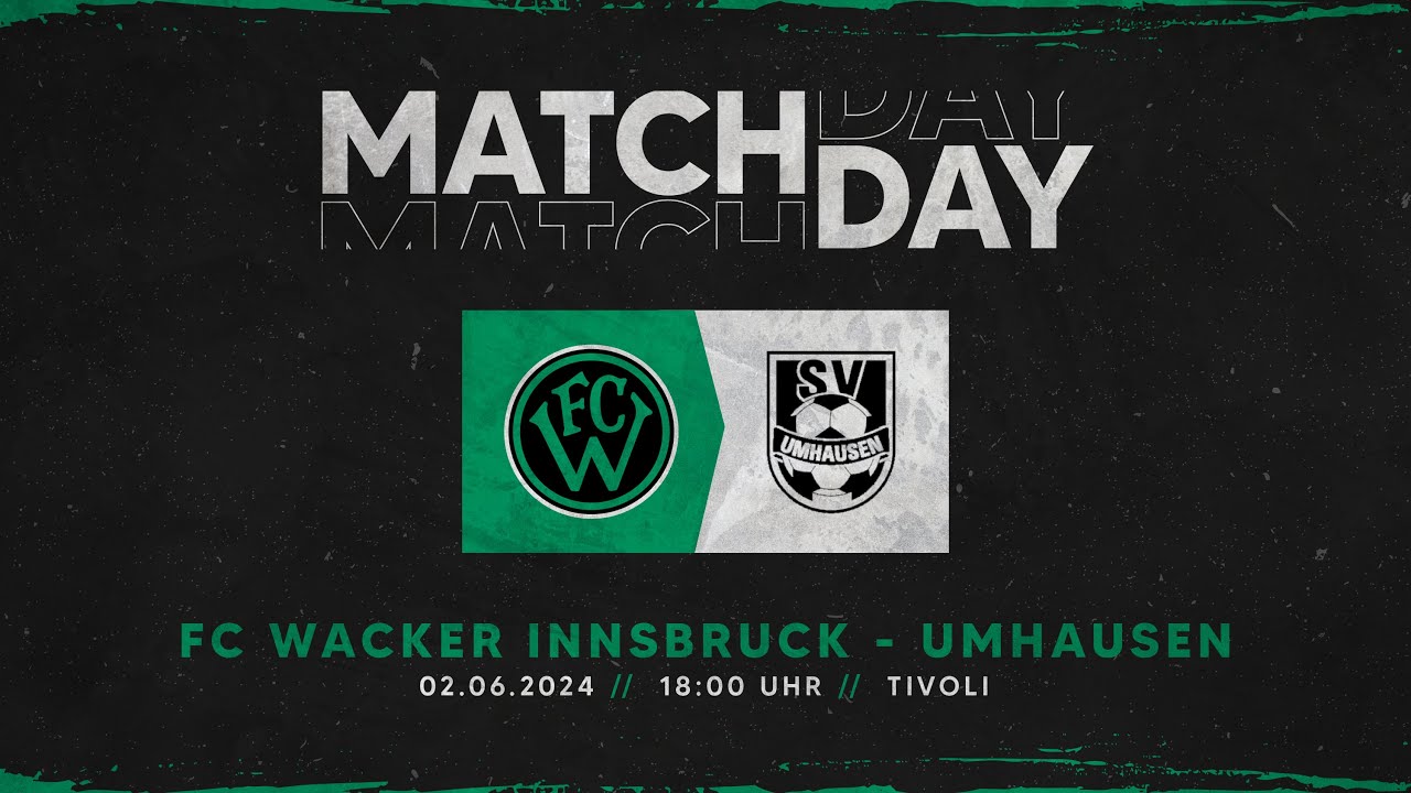 FC Wacker Innsbruck gegen SV Umhausen