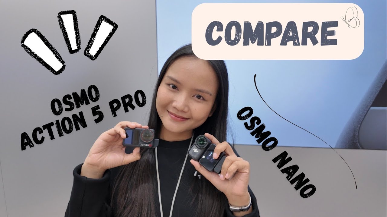 เปรียบเทียบ DJI Osmo Nano VS DJI Osmo Action 5 Pro