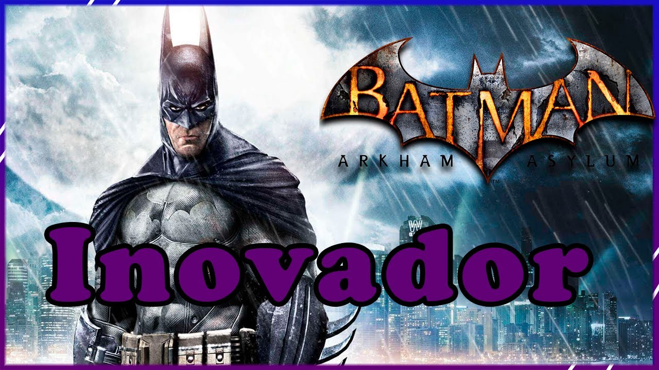 Revisitando Batman Arkham Asylum