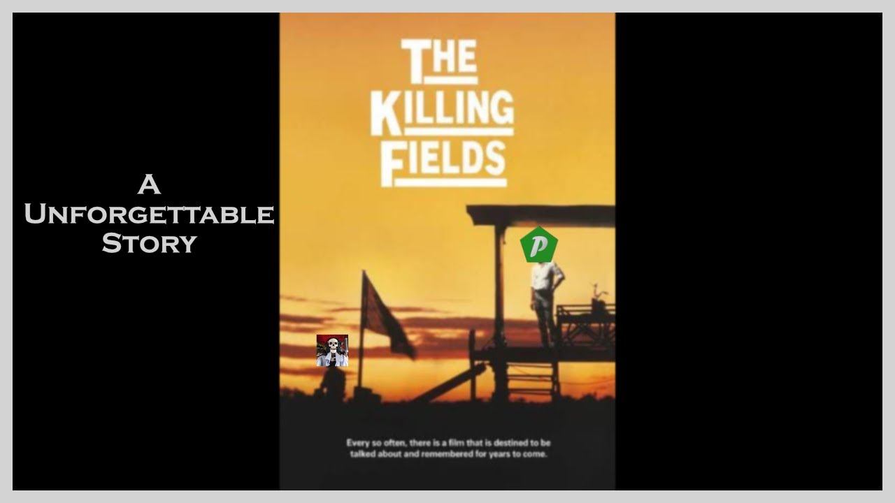 Movie Talk: The KIlling Fields