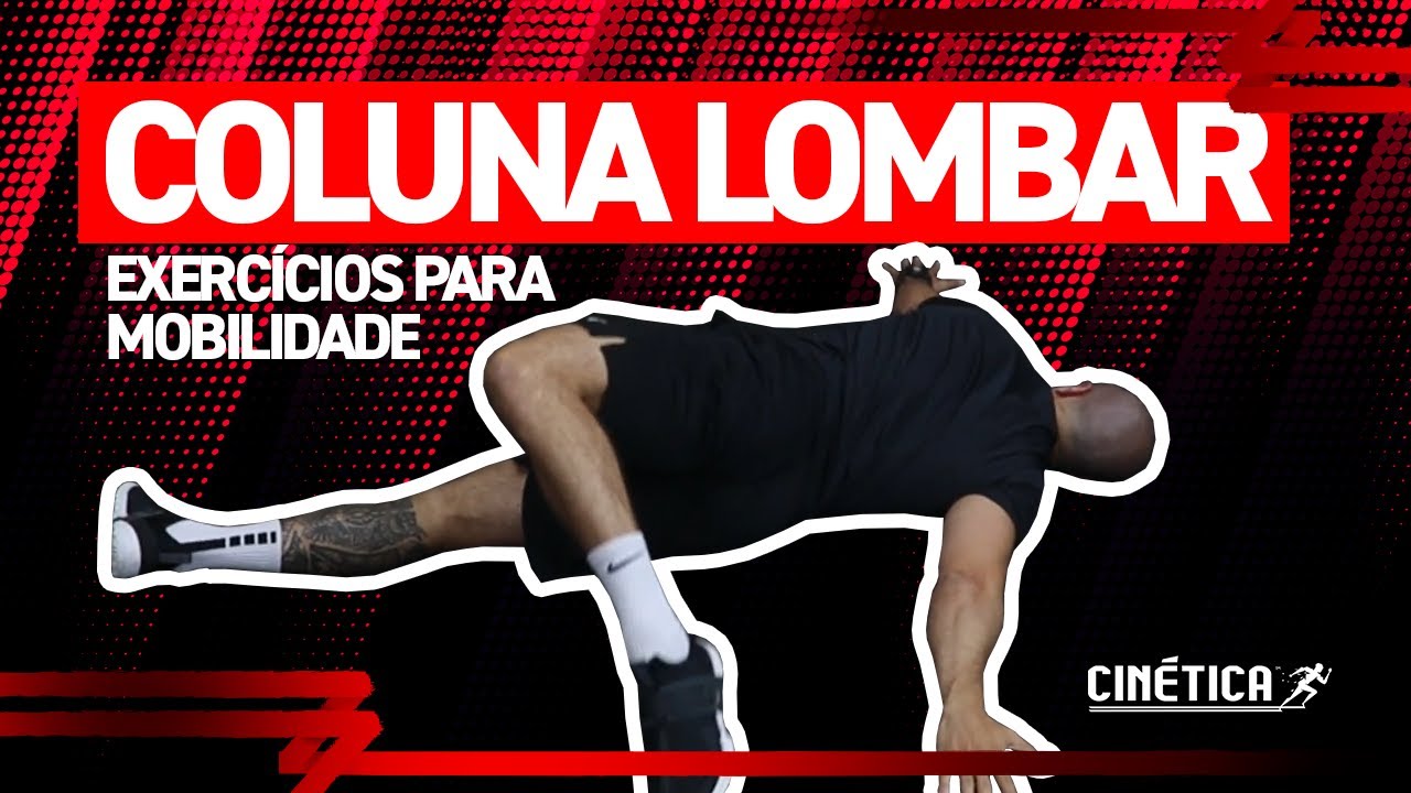 COLUNA LOMBAR SEM DOR E SEM LESÕES! - EXERCÍCIOS DE MOBILIDADE!