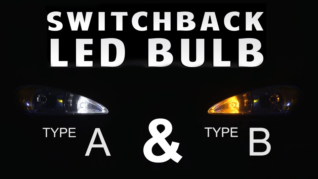 Switchback LED bulb Type A and B