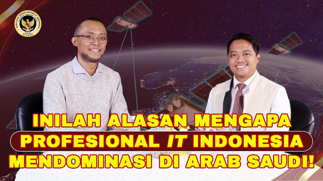 Inilah Alasan Mengapa Profesional IT Indonesia MENDOMINASI di Arab Saudi