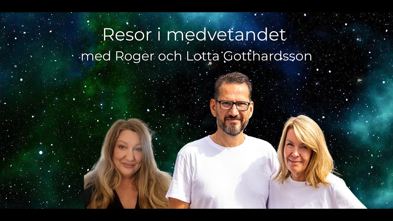 Resor i medvetandet med Roger och Lotta Gotthardsson