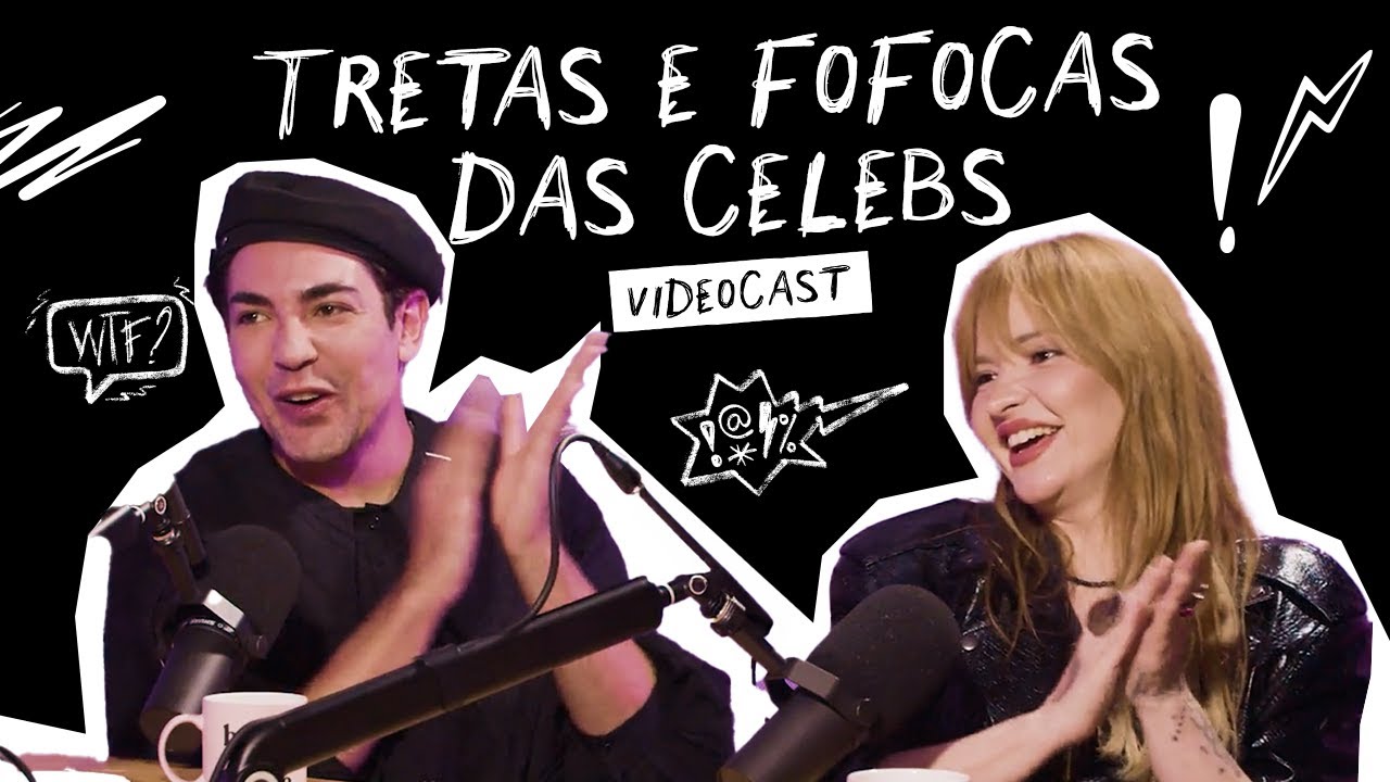 Tretas e fofocas do mundo pop - Fernanda Soares e Breno Moreru