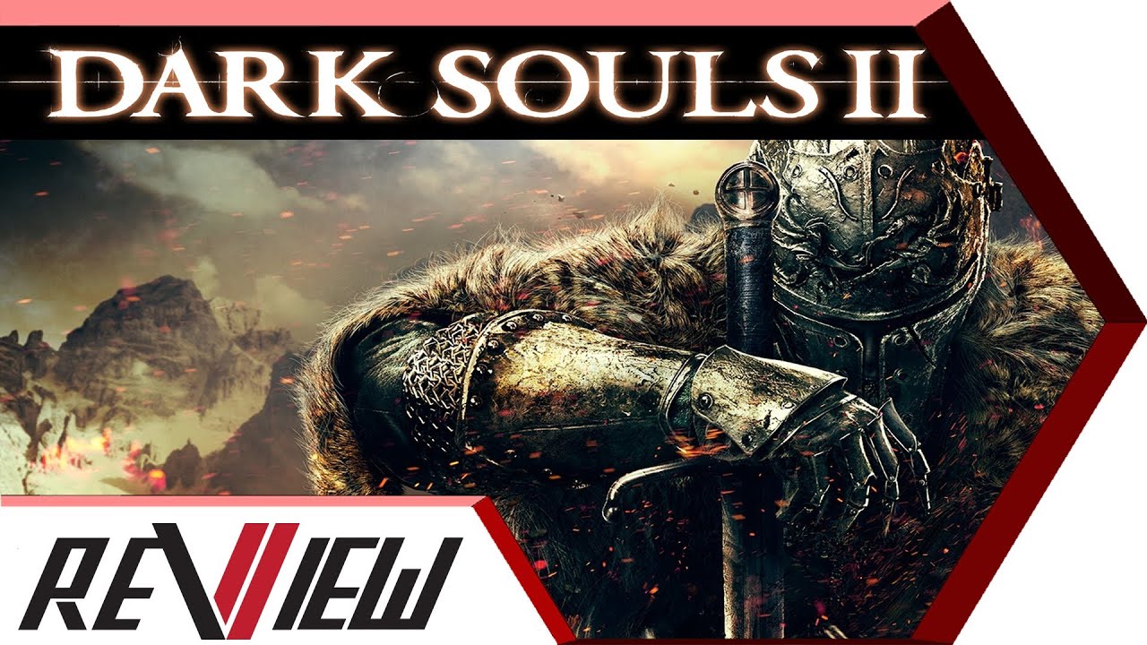 Обзор Dark Souls 2 &mdash; ViiTCHA
