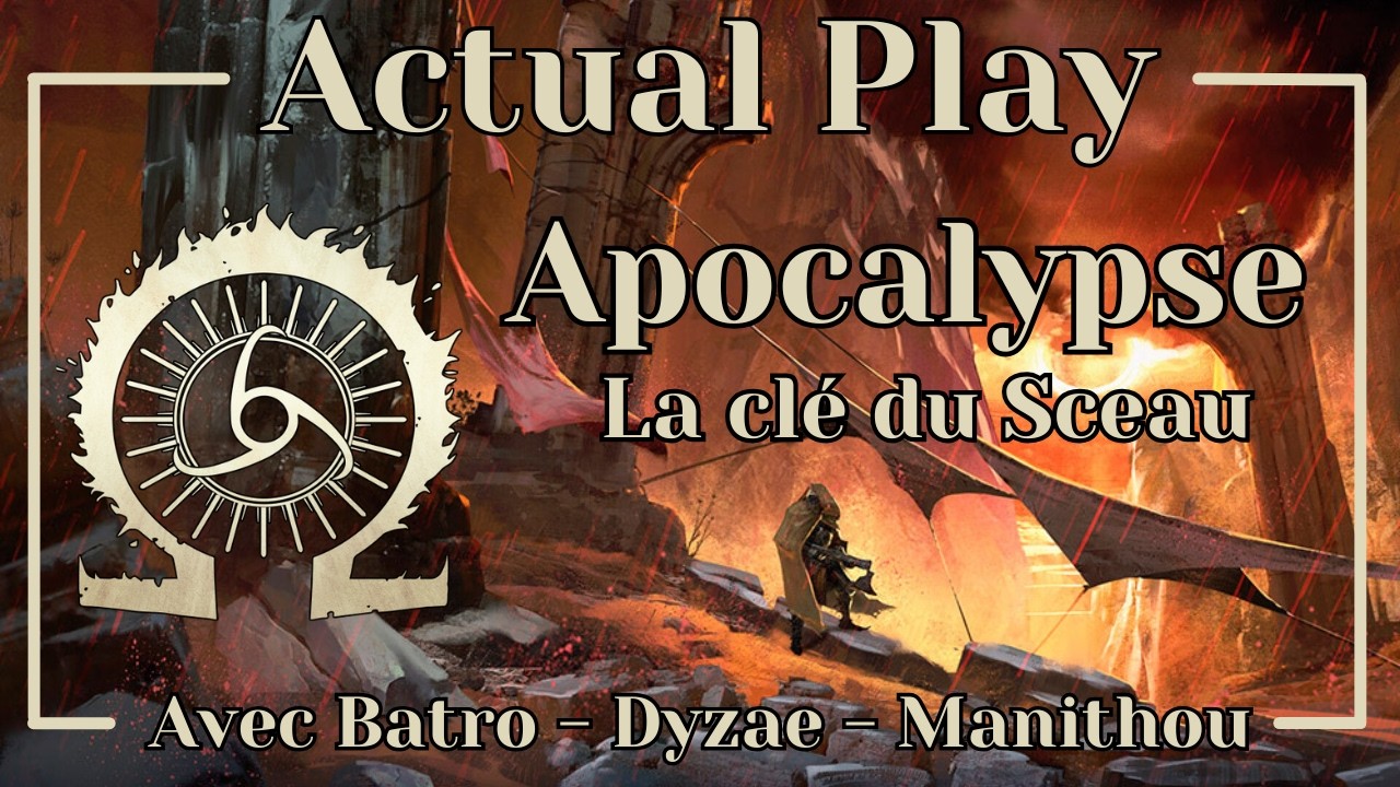 La Clé du Sceau | L’Apocalypse selon Saint Jean @studioagate #jdr #dd5 (Actual Play JDR)