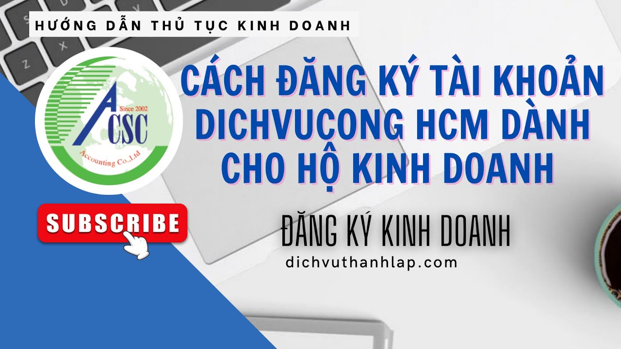 Tạo tài khoản để đăng ký hộ kinh doanh cá thể online trên cổng dichvucong HCM