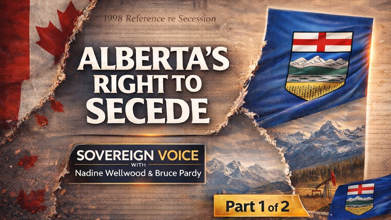 Alberta's Right to Secede - Aboriginal Treaties & Constitution Debate Part 1 of 2 - Sovereign Voice