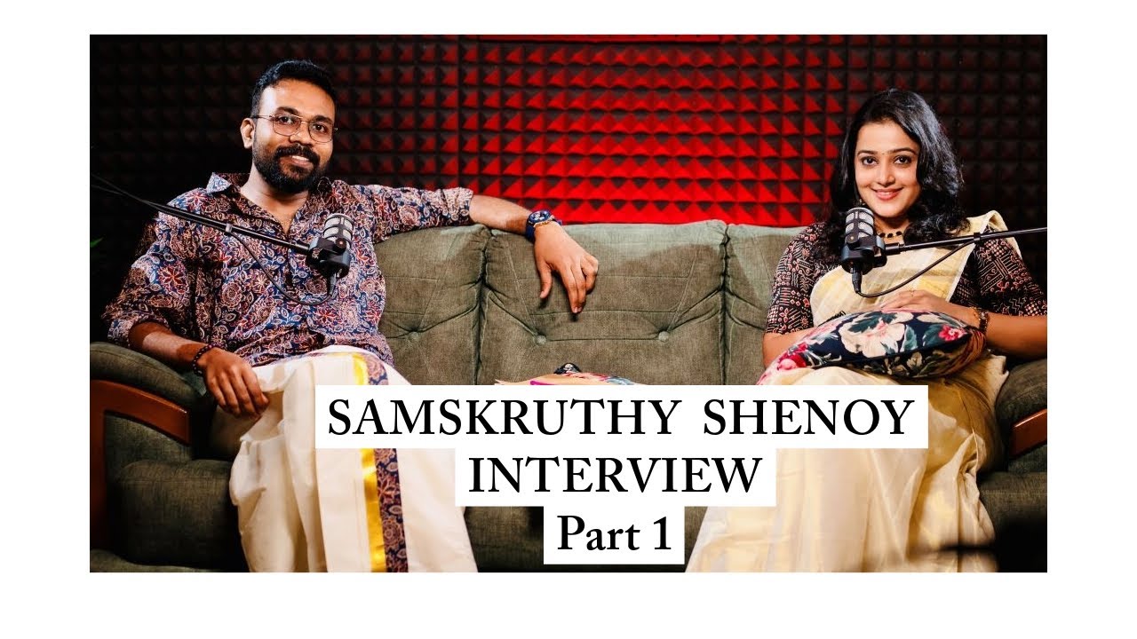 Exclusive Interview with Actress Samskruthy Shenoy.... Part 1