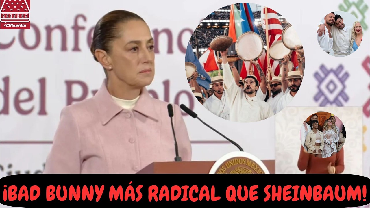 ¡BAD BUNNY MÁS RADICAL QUE SHEINBAUM! #ElRapidínEnVivo 9-feb-26
