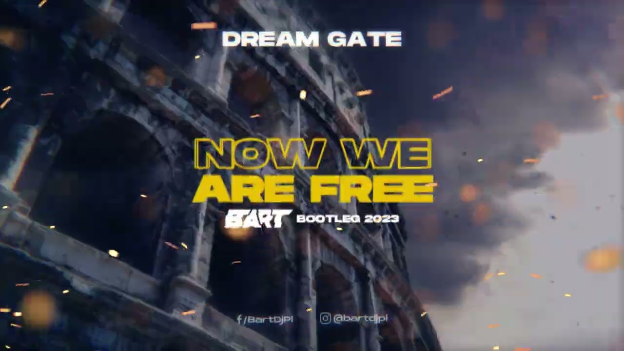 DREAM GATE - Now We Are Free (BART BOOTLEG 23) Gladiator Theme