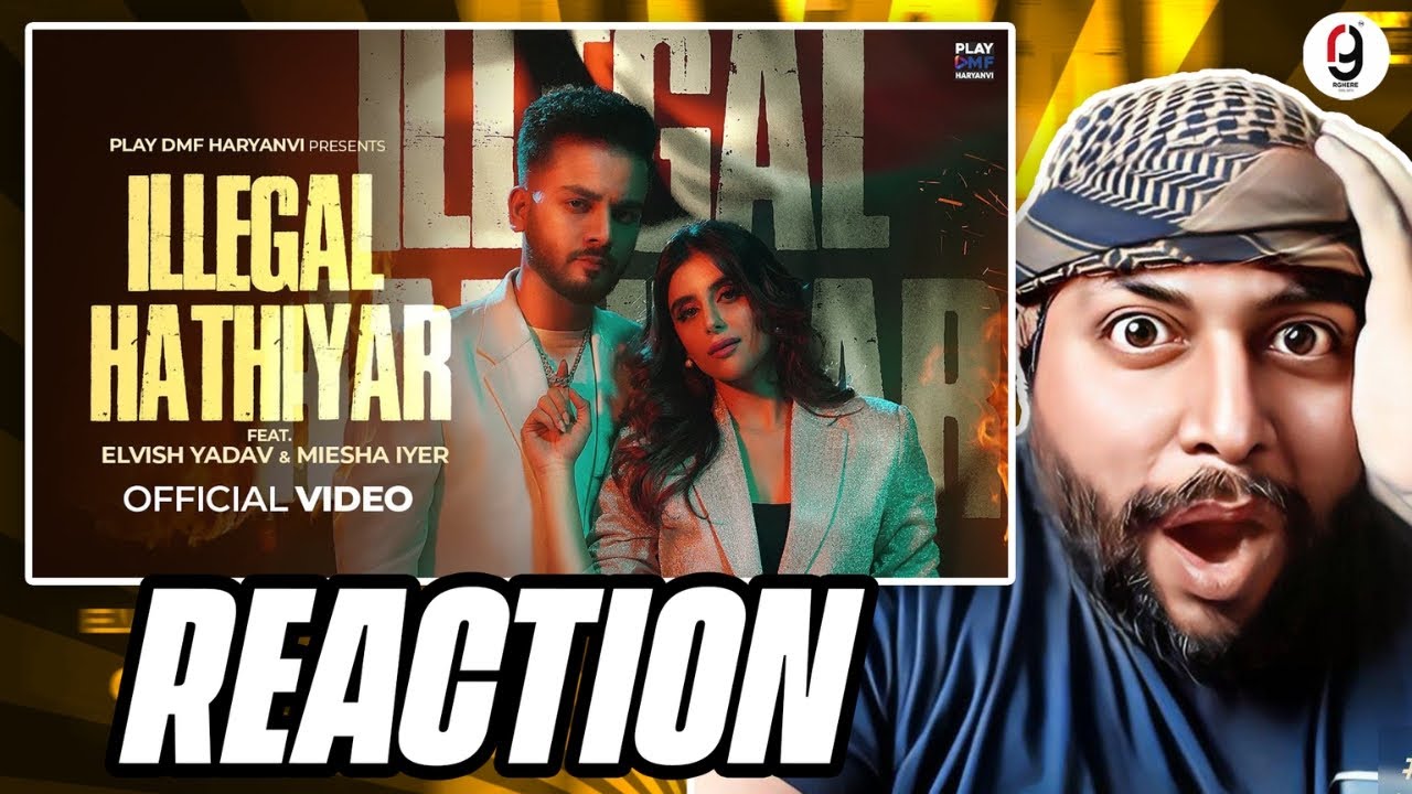 Elvish Yadav - Illegal Hathiyar | Renuka Panwar | Miesha Iyer Muzik Amy | REACTION BY RG @GAMINGBYRG