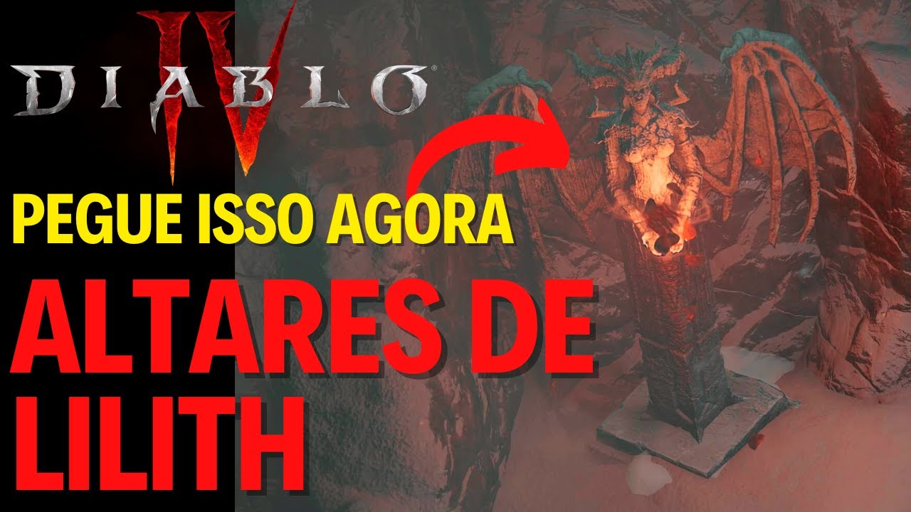 DIABLO 4 - ALTARES DE LILITH PEGUE ELES AGORA!