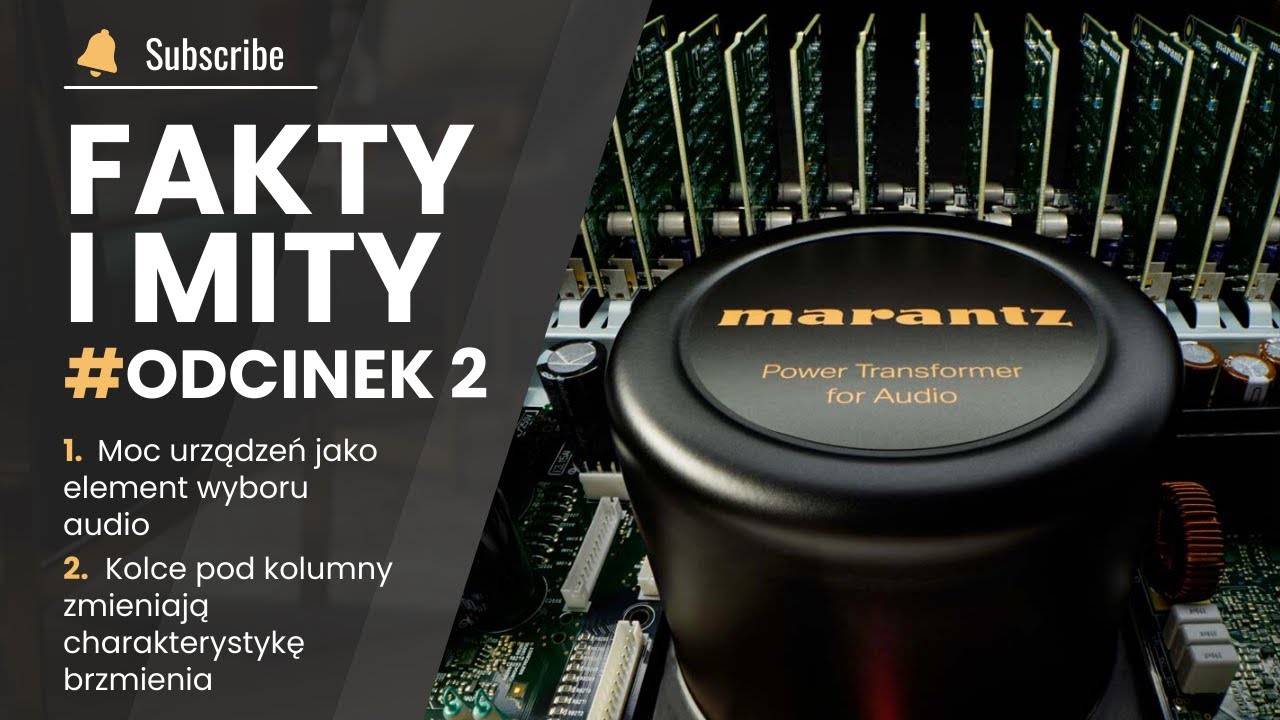 Fakty i Mity #02 - moc urządzeń, kolce pod kolumny. Czy warto, czy ma to przełożenie na brzmienie?