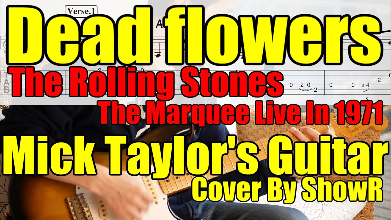 Dead flowers Mick Taylor's Guitar Cover with TAB perfectly (The Rolling Stones Live In 1971)