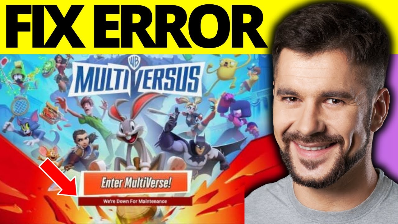 How To Fix We're Down For Maintenance Multiversus Servers Not Working Error