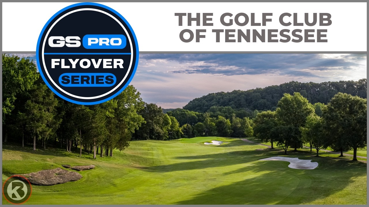 GSPro Course Flyover - The Golf Club of Tennessee - Designed by 1970kaustin