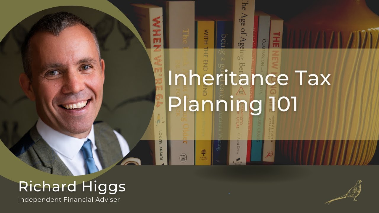 Inheritance Tax Planning 101