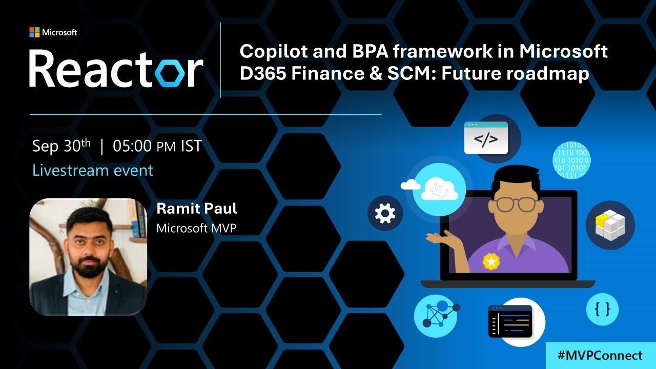 Copilot and BPA framework in Microsoft D365 Finance & SCM: Future roadmap.