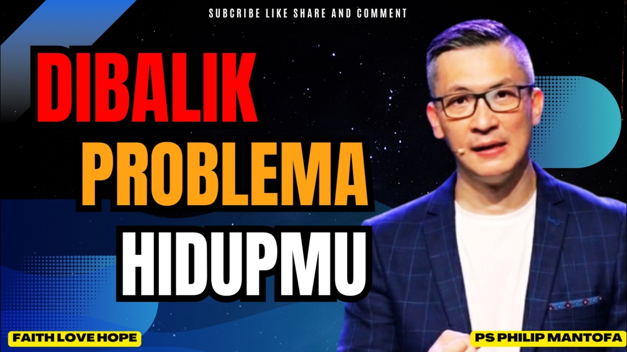 Saat Semua Terasa Hancur, Inilah Cara Tuhan Bekerja | KHOTBAH PS PHILIP MANTOFA