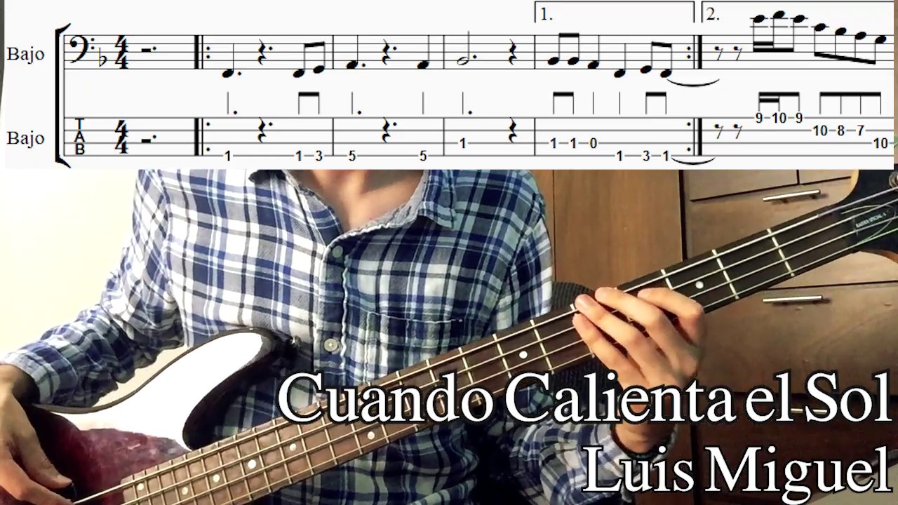 Cuando Calienta el Sol (BASS COVERS + TABS + MUSIC SHEETS)