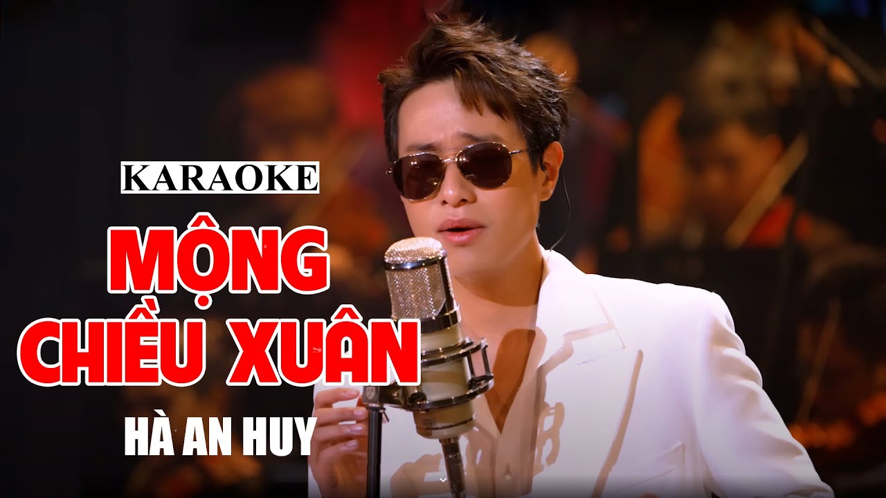 KARAOKE | MỘNG CHIỀU XUÂN - Hà An Huy | ST: Ngọc Bích | Musique de Salon