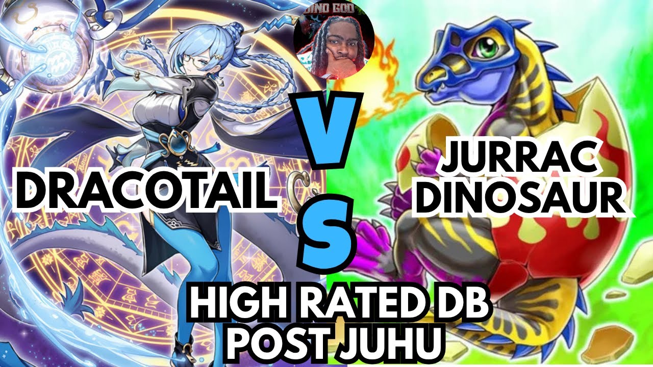 DRACOTAIL VS JURRAC DINOSAUR | HIGH RATED DB POST JUHU YUGIOH!