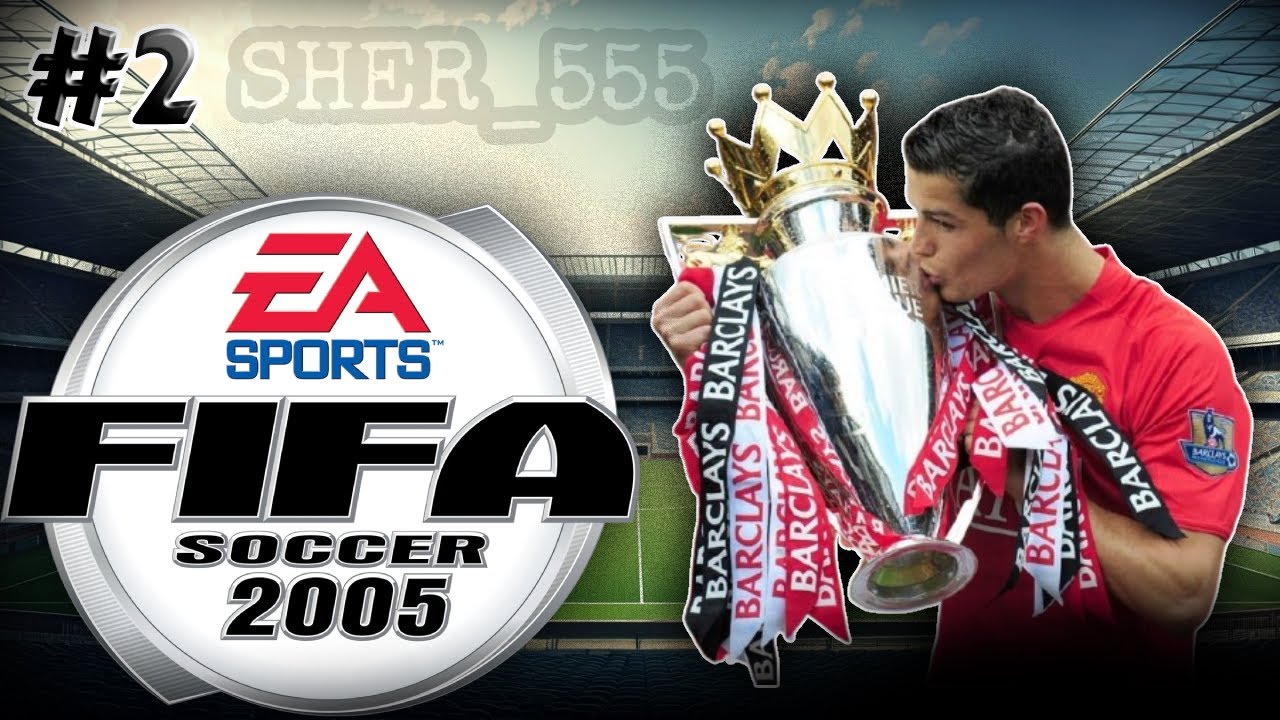 FIFA 2005 #2 ► Angliya Premyer Ligasiga birinchi qadam ► O'zbekcha Let's Play #ronaldo #epl #fifa