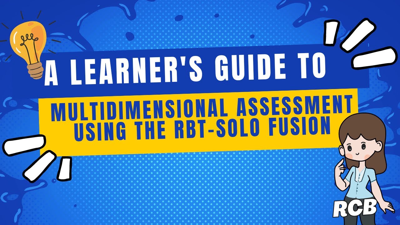 A Learner's Guide to Multidimensional Assessment Using RBT-SOLO Fusion