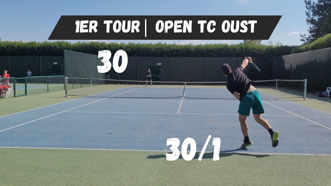 Tennis amateur | 1er tour | Open TC OUST