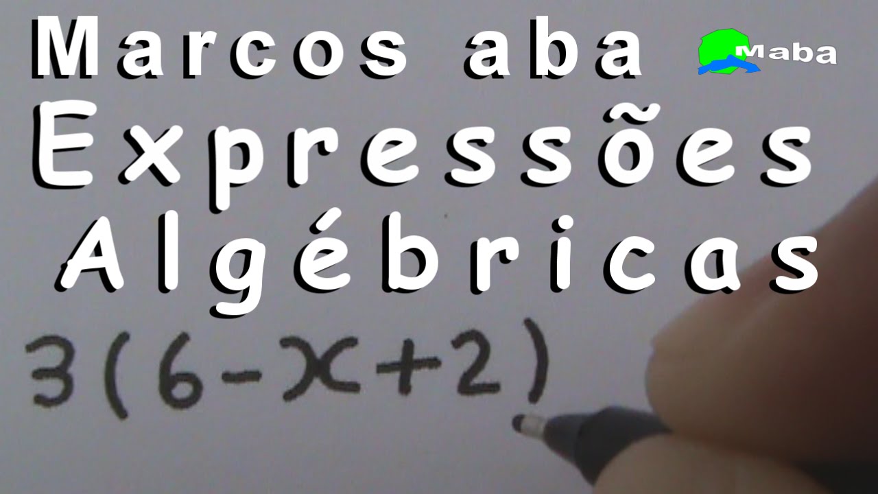 EXPRESSÕES ALGÉBRICAS - Aula 01
