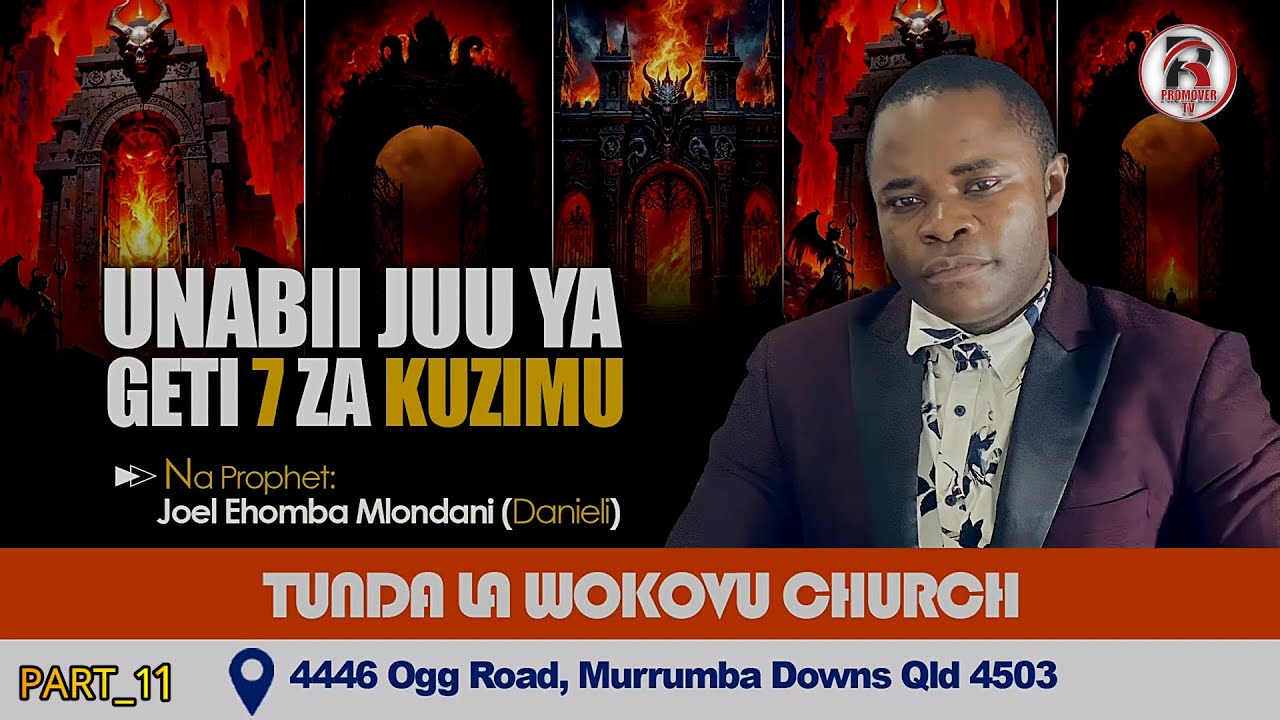 Pt11_USHUHUDA WA GETI 7 ZA KUZIMU•GETI LA 5b|Dhiki kuu,vizuizi vya kuingia mbinguni|Pst.JoelMlondani